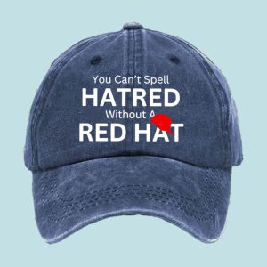 You Cant Spell Hatred Without Red Hat Denim Cap 3